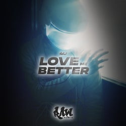 Love Me Better