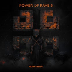 POWER OF RAVE 5