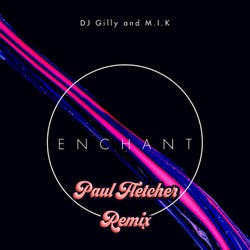 Enchant (Paul Fletcher Remix)