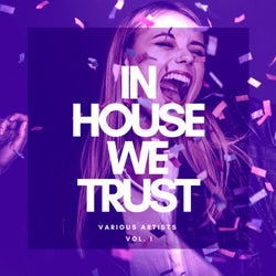 In House We Trust, Vol. 1