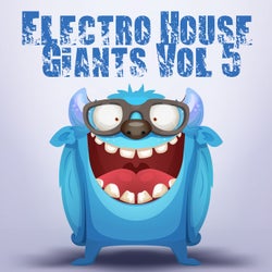 Electro House Giants, Vol. 5