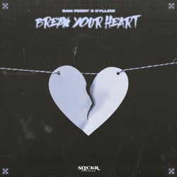 Break Your Heart (Extended Mix)