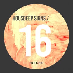 Housdeep Signs - Vol.16