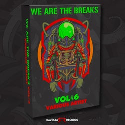 We Are The Break Vol 6
