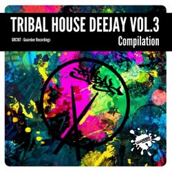 Tribal House Deejay Compilation, Vol. 3
