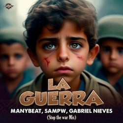 La Guerra (Stop The War Mix)