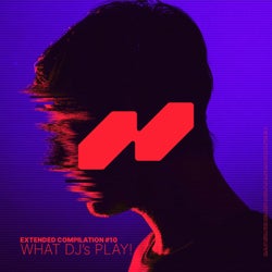 What DJ's Play (Extended Compilation #10)