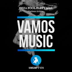 Ibiza Pool Party 2018