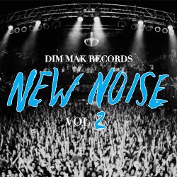 Dim Mak Records New Noise Volume 2