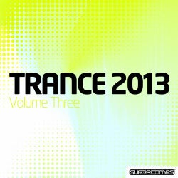 Trance 2013 - Volume Three