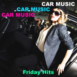 CAR MUSIC // NEW HITS