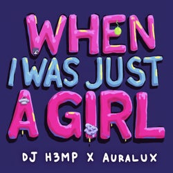 When I Was Just a Girl
