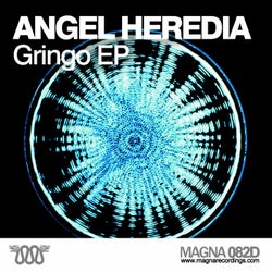 Angel Heredia - Gringo EP