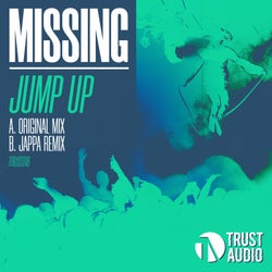 Missing - Jump Up (Original & Jappa Remix)