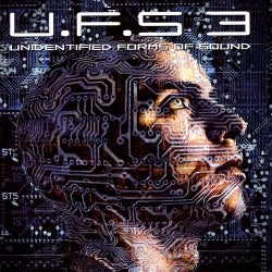 U.F.S 3: Unidentified Forms Of Sound