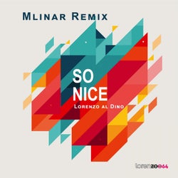 So Nice - Mlinar Remix
