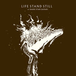 Life Stand Still
