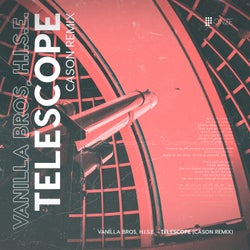 Telescope (Cason Remix)