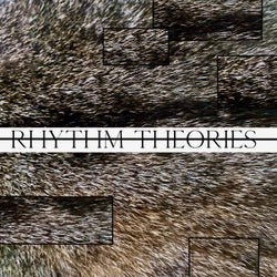 Rhythm Theories 004