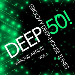 Deep 50! (Groovy Deep-House Tunes), Vol. 1