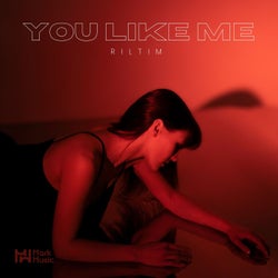 You Like Me