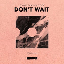 Don't Wait (Extended Mix)