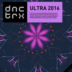 DNCTRX - ULTRA 2016 (Deluxe Edition)