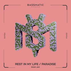 Rest in My Life / Paradise