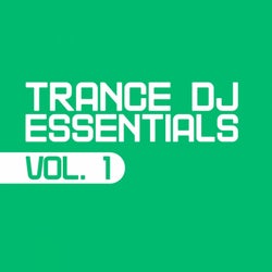 Trance DJ Essentials, Vol. 1