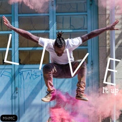 Live it up