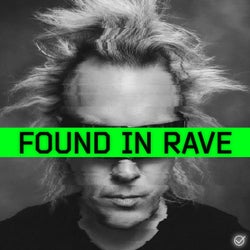 Found In Rave