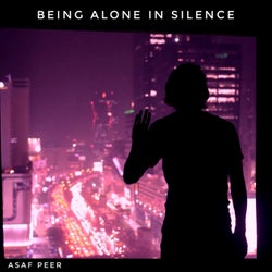 Being alone in silence