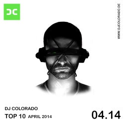 DJ COLORADO TOP 10 APRIL 2014