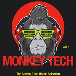 Monkey Tech, Vol. 1 (The Special Tech House Selection)