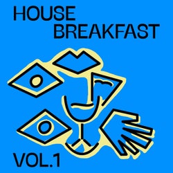 House Breakfast, Vol. 1