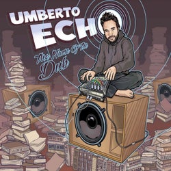 The Name of the Dub (Umberto Echo Remixes)