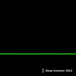 Deep Summer 2012