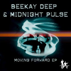 Beekay Deep & Midnight Pulse Moving Forward EP