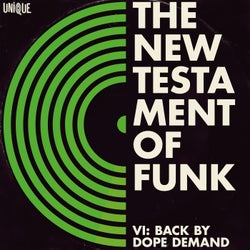 New Testament of Funk, Vol. 6 (Back by Dope Demand)