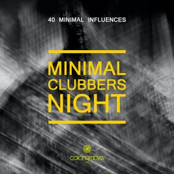 Minimal Clubbers Night (40 Minimal Influences)