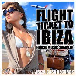 Flight Ticket to Ibiza (House Music Sampler)