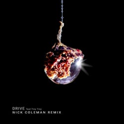 Drive (feat. Tiny Tiny) [Nick Coleman Remix]