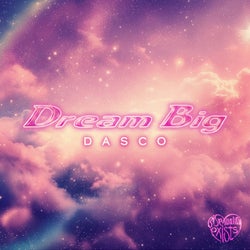 Dream Big