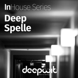 InHouse Series Deep Spelle