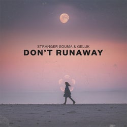 Don't Runaway