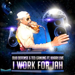 I Work For Jah