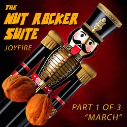 The Nut Rocker Suite (part 1 of 3) March (Extended Mix)