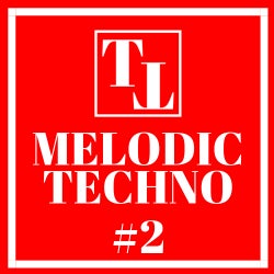 Ten Tunes - Melodic Techno #2