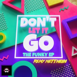 Don't Let it Go: The Funky EP