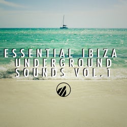 Essential Ibiza Underground Sounds, Vol. 1